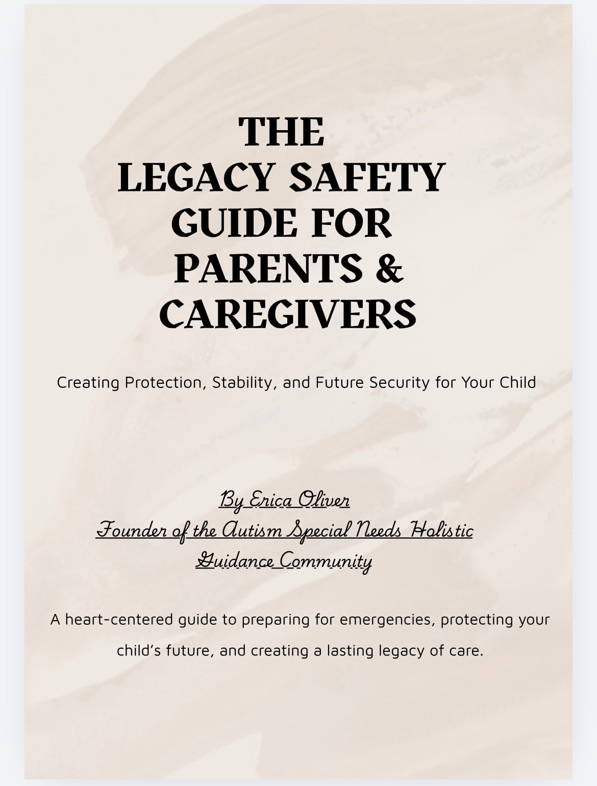 The Legacy Safety Guide for Parents & Caregivers